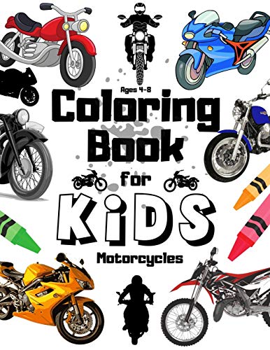Motorcycles Coloring Book For Kids Ages 4-8: Cool Vehicles Gift | Dirtbike | Motocross | Chopppers | Dirt Bike | Bycycles | Vintage Motor Cycle for Boys And Toddlers | Ive Loved Transportation