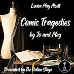 Cover of Comic Tragedies by Jo & Meg