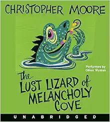 The Lust Lizard of Melancholy Cove CD (Pine Cove Series, 2) book cover