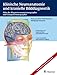 Produktbild Klinische Neuroanatomie und kranielle Bilddiagnostik: Atlas der Magnetresonanztomographie und Computertomographie
