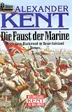 Die Faust der Marine - Alexander Kent 