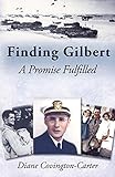 Finding Gilbert: A Promise Fulfilled