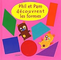 Phil et Pam découvrent les formes 2012243134 Book Cover