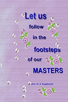 Paperback Let us follow in the footsteps of our Masters Book