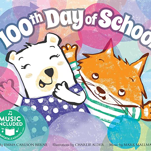 100th Day of School by Emma Bernay, Emma Carlson Berne, Charlie Alder, Mark Mallman episode artwork