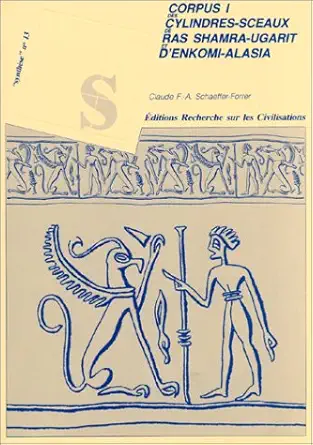 Afficher "Corpus des cylindres de Ras Shamra-Ougarit"