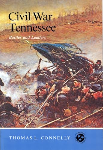Civil War Tennessee: Battles and Leaders (Three Star Series) (English Edition)