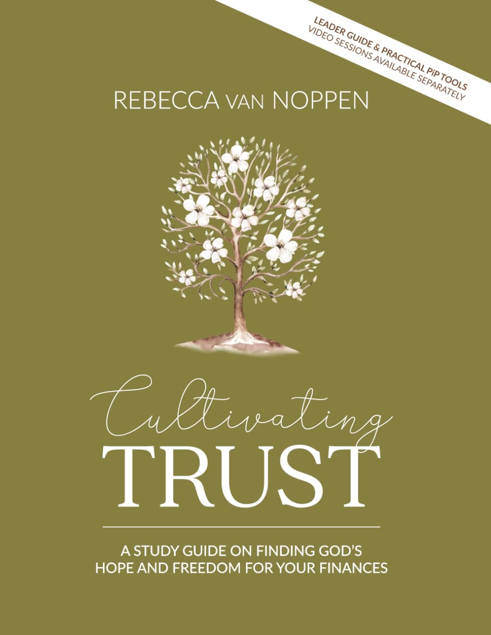 Cultivating Trust | Study Guide: Finding God's Hope and Freedom for Your Finances