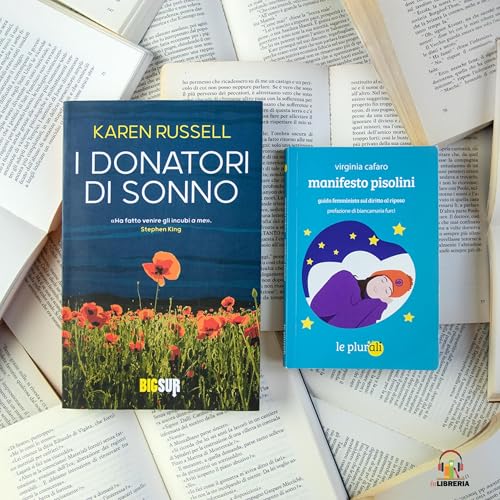 6. Sonno | I donatori di sonno di Karen Russell e Manifesto Pisolini di Virginia Cafaro copertina