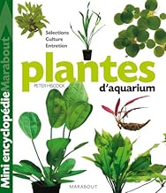 Download Plantes d'aquarium : Tout ce qu'il faut savoir sur les plantes d'aquarium, de leur culture à leur parfait épanouissement en passant par le choix des plus belles variétés PDF