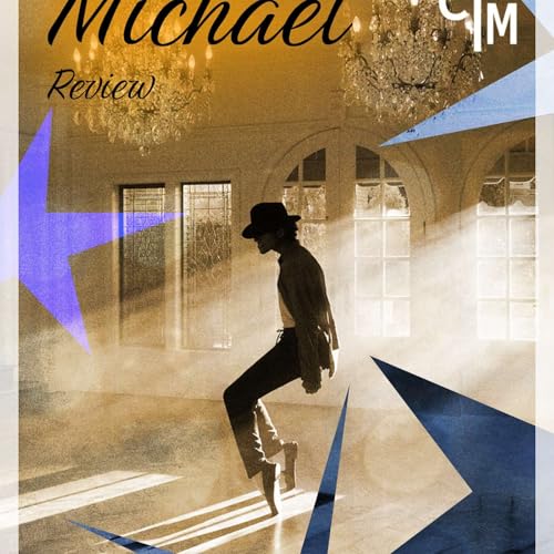 Ep. 9: MICHAEL Review | Does the Michael Jackson Biopic Capture the Legend?