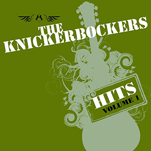 The Hits Volume 1 & Volume 2 by The Knickerbockers on Amazon Music Amazon.co.uk