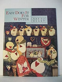 Paperback Easy Does It For Winter (Art To Heart #525B) Book