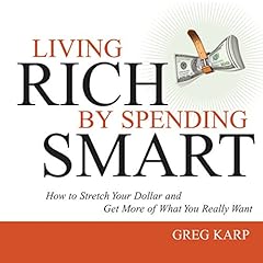 Living Rich by Spending Smart cover art