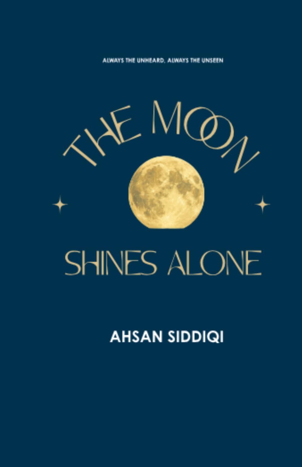 The Moon Shines Alone