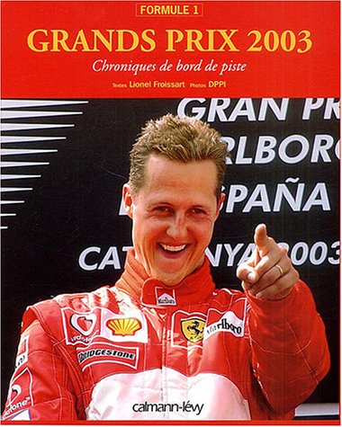 Télécharger Grands prix Formule 1 2003 Francais PDF