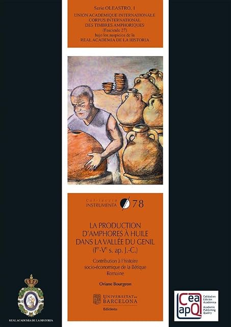Portada de La production d’amphores à huile dans la vallée du Genil : Contribution à l’histoire socio-économique de la Bétique romaine: 78
