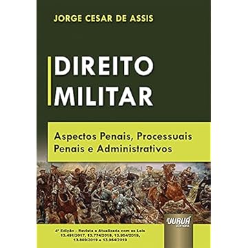 Capa do livro Direito Militar - Aspectos Penais, Processuais Penais e Administrativos - Atualizado com as Leis 13.491/2017, 13.774/2018, 13.954/2019, 13.869/2019 e 13.964/2019