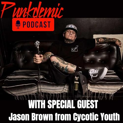 Punkdemic Interview with Jason Brown from Cycotic Youth