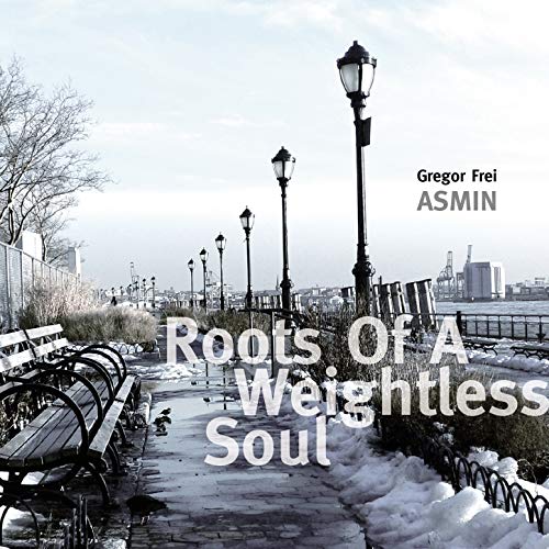 Amazon MusicでGregor Frei ASMINのRoots Of A Weightless Soulを再生する