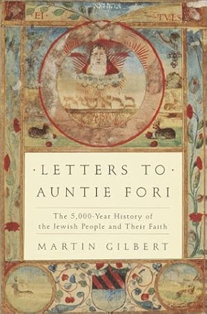 Letters to Auntie Fori: The 5,000-Year History of the Jewish People and Their Faith