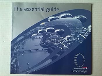 Paperback The essential guide British Airways London eye Book