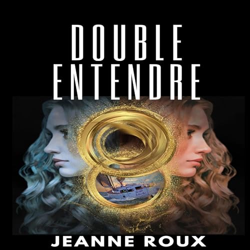 Double Entendre (Authored by Jeanne Roux) episode artwork