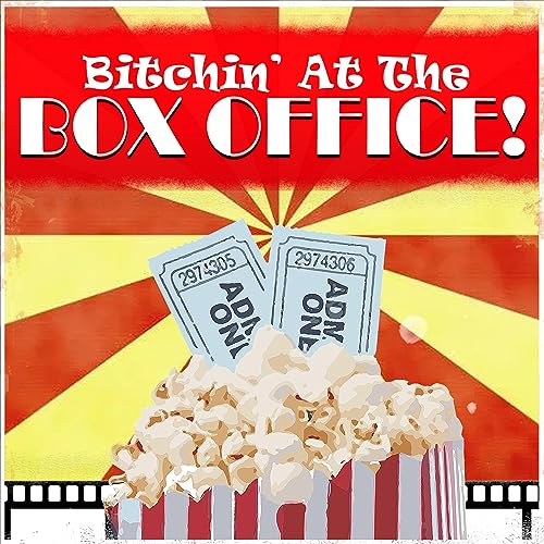 Bitchin' At The Box Office🎬 Titelbild