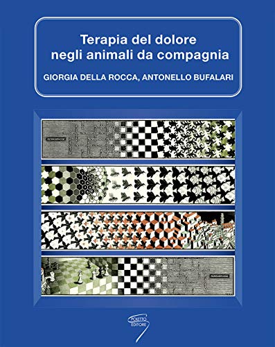 Terapia Del Dolore Negli Animali Da Compagnia. Con Contenuto Digitale Per Download E Accesso Online