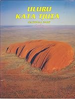 Uluru National Park 0731699750 Book Cover