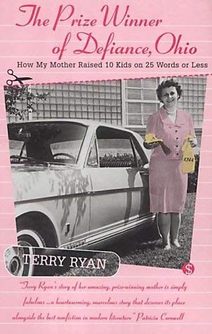 The Prize Winner Of Defiance, Ohio - How My Mot... 0091882710 Book Cover