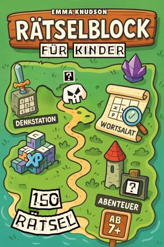 Rätselblock für Kinder ab 7: Rätselmix aus 150 Spielen im Spielmodus auf...