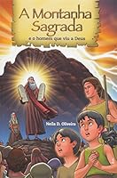 A Montanha Sagrada. E o Homem que Viu a Deus 8534517312 Book Cover