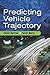 Predicting Vehicle Trajectory