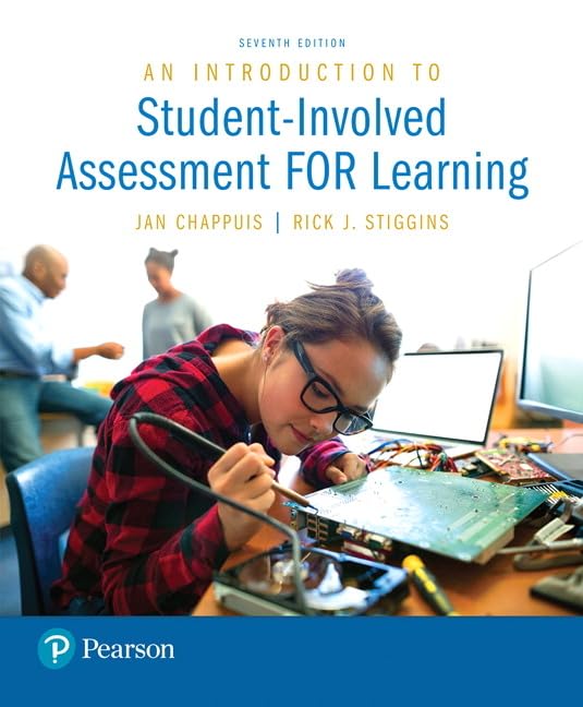 Introduction to Student-Involved Assessment FOR Learning, An: Chappuis ...