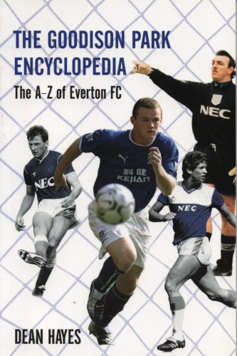 Télécharger The Goodison Park Encyclopedia Livre PDF Gratuit