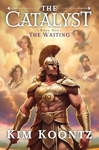 The Catalyst: Book One: The Waiting