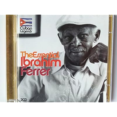 The Essential Ibrahim Ferrer