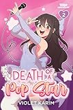 Death of a Pop Star, Vol. 2: A WEBTOON Unscrolled Graphic Novel