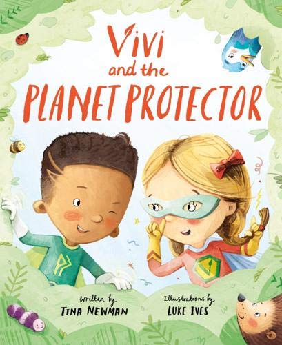 Vivi and the Planet Protector: 2 (Vivi the Supervegan)