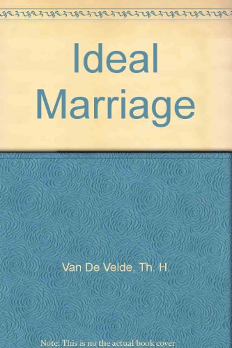 Ideal Marriage B000NQFG6O Book Cover