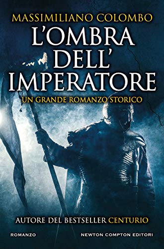 L'ombra dell'imperatore di [Massimiliano Colombo]