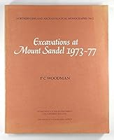 Excavations at Mount Sandel 1973-77: County Londonderry 0337081948 Book Cover