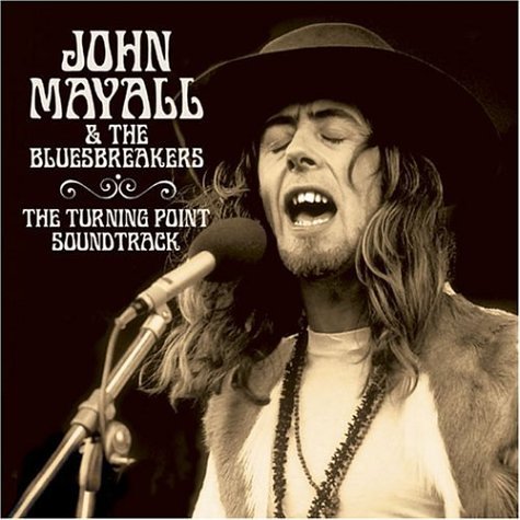 The Turning Point Soundtrack: Live (2CD) [Audio CD] Mayall, John and John Mayall & The Bluesbreakers