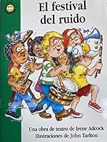 El Festival Del Ruido 078026018X Book Cover