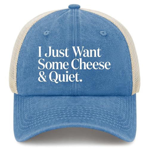 Karclau I Just Want Some Cheese and Quiet Caps Travel Hat Lake Blue Golf Hat Gifts for Daughter Cycling Hat