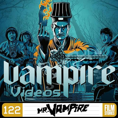 122. Mr Vampire (1985) with Katie Smith-Wong Podcast Por arte de portada