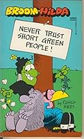 Broom-Hilda: Never Trust Short Green People! 0449124290 Book Cover