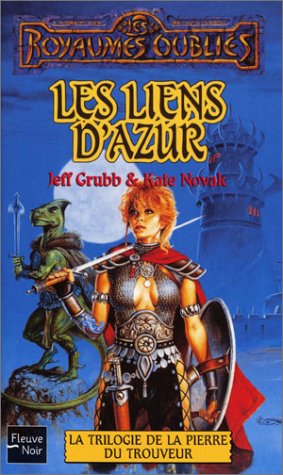 Télécharger La Trilogie de la pierre du trouveur, tome 1 : Les Liens d'azur PDF