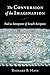 The Conversion of the Imagination: Paul as Interpreter of Israel's Scripture